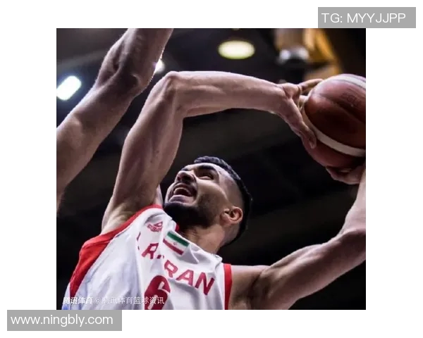 伊朗篮球明星的崛起与发展对亚洲篮球的影响与启示 伊朗篮球明星的崛起与发展对亚洲篮球的影响与启示